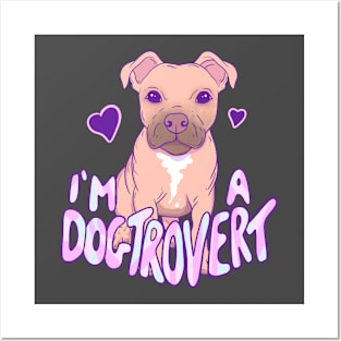 Im a dogtrovert Posters and Art